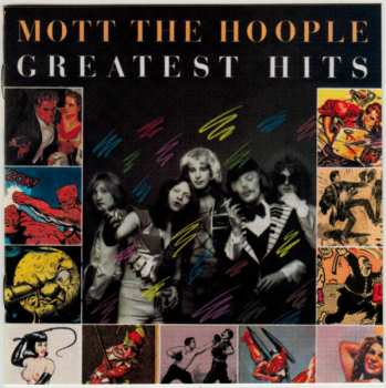 CD Mott The Hoople: Greatest Hits