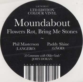 LP Moundabout: Flowers Rot, Bring Me Stones CLR | LTD