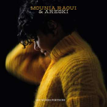 CD Mounia Raoui & Areski: Les Momes Porteurs