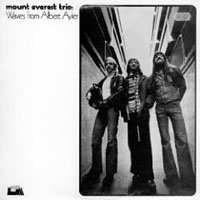 CD Mount Everest: Waves From Albert Ayler