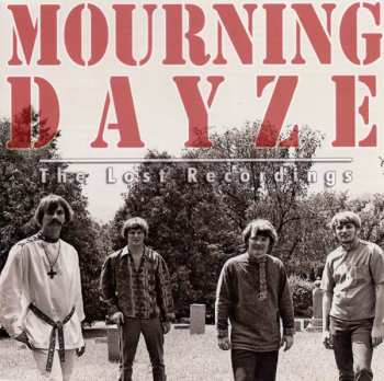 CD The Mourning Dayze: The Lost Recordings