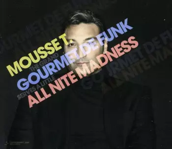 Gourmet De Funk / All Nite Madness
