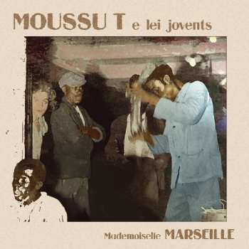 CD Moussu T E Lei Jovents: Mademoiselle Marseille