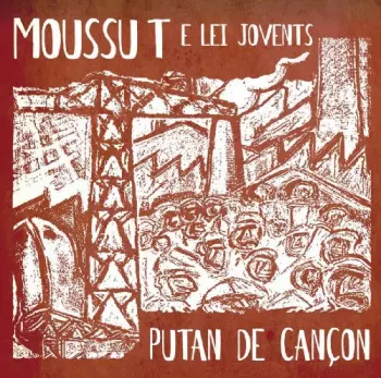 Moussu T E Lei Jovents: Putan De Cançon