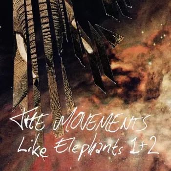 Like Elephants 1 & 2