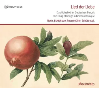 Lied Der Liebe - Das Hohelied Salomos - Musik Des Deutschen Barock