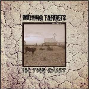CD Moving Targets: In The Dust