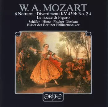 6 Notturni / Divertimenti KV 439b Nos.2, 4, "Le Nozze Di Figaro"