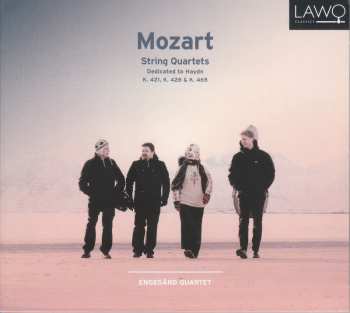 Album Wolfgang Amadeus Mozart: String Quartets Dedicated To Haydn K. 421, K. 428 & K. 465