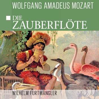 Album Wolfgang Amadeus Mozart: Die Zauberflöte - Auszüge