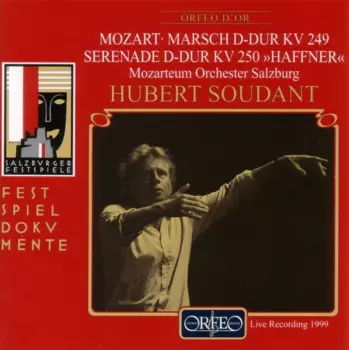 Marsch D-Dur KV 249 / Serenade D-Dur KV 250 »Haffner«