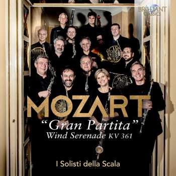 Album Wolfgang Amadeus Mozart: Mozart: Wind Serenade Kv. 361 Gran Partita