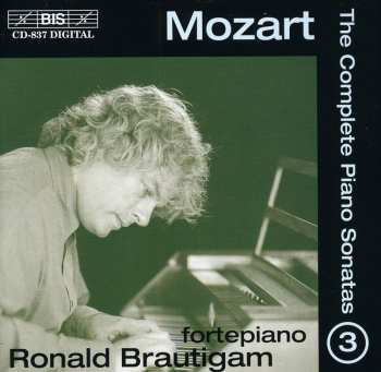 Album Wolfgang Amadeus Mozart: The Complete Piano Sonatas 3