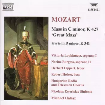 Mass In C Minor, K 427 'Great Mass' / Kyrie In D Minor, K 341