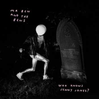 LP Mr Ben & The Bens: Who Knows Jenny Jones? CLR