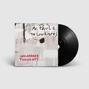 LP Mr. Paul & The Lowriders: Unguarded Thoughts