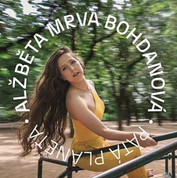 CD Mrva Bohdanová Alžběta: Pátá Planeta