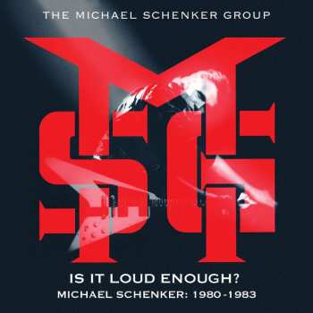 6CD The Michael Schenker Group: Is It Loud Enough? Michael Schenker 1980-1983
