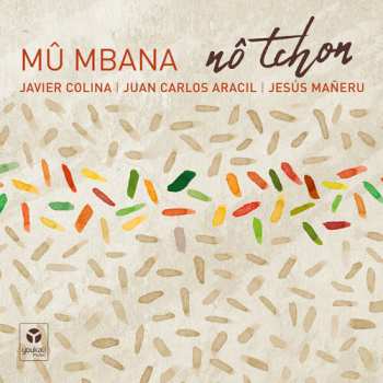 Album Mû Mbana: Nô Tchon