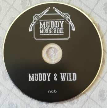 CD Muddy Moonshine: Muddy & Wild
