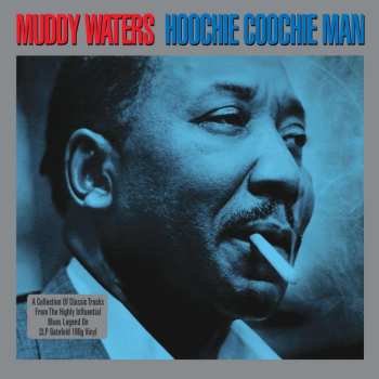 2LP Muddy Waters: Hoochie Coochie Man