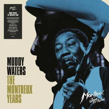 2LP Muddy Waters: The Montreux Years