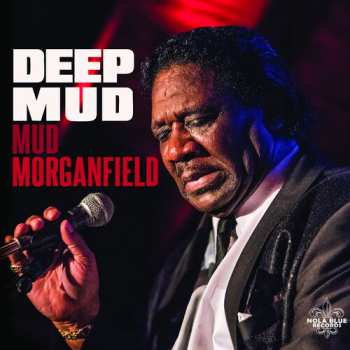 LP Muddy Waters: Deep Mud