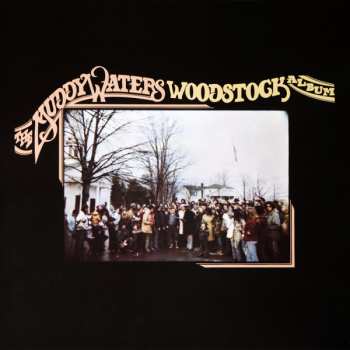LP Muddy Waters: The Muddy Waters Woodstock Album LTD