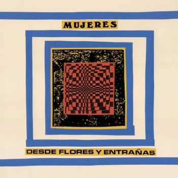2LP Mujeres: Desde Flores Y Entrañas
