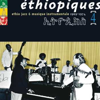 CD Mulatu Astatke: Éthiopiques 4: Ethio Jazz & Musique Instrumentale 1969-1974