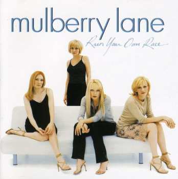 CD Mulberry Lane: Run Your Own Race