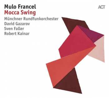 2CD Mulo Francel: Mocca Swing