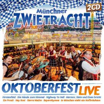 2CD Münchner Zwietracht: Oktoberfest Live