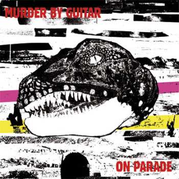 Album Murder By Guitar: On Parade