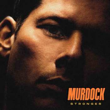 CD Murdock: Stronger