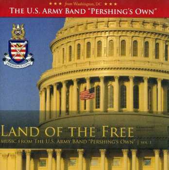 Album Murtha / Grafulla / Us Army Band Pershing's Own: Land Of The Free