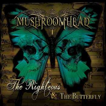 CD Mushroomhead: The Righteous & The Butterfly