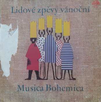 LP Musica Bohemica: Lidové Zpěvy Vánoční