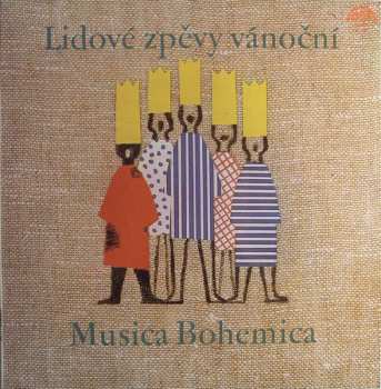 LP Musica Bohemica: Lidové Zpěvy Vánoční