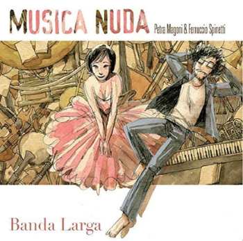 Album Musica Nuda: Banda Larga