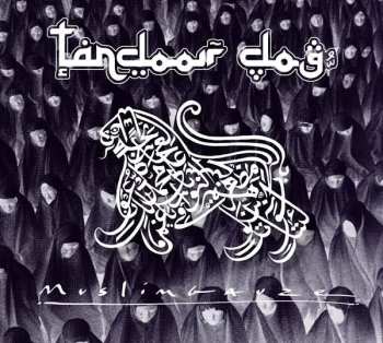 Album Muslimgauze: Tandoor Dog