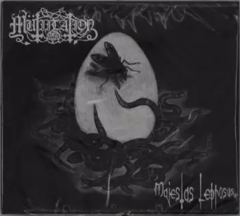 Mütiilation: Majestas Leprosus
