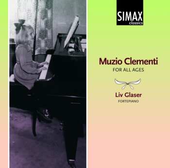 CD Muzio Clementi: Muzio Clementi For All Ages