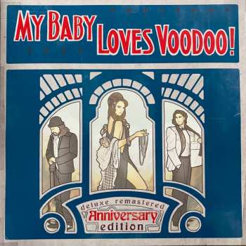 2LP My Baby: Loves Voodoo! DLX