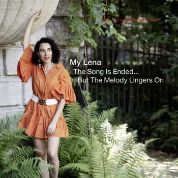 CD My Lena: Song Is Ended, But The Melody Lingers On