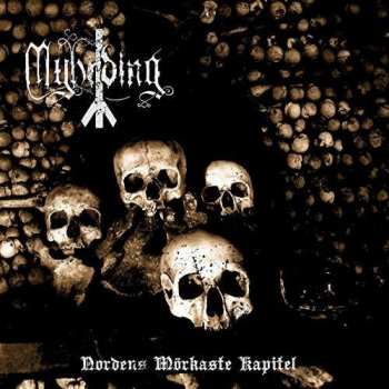 CD Myhrding: Nordens Mörkaste Kapitel