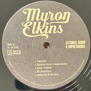 LP Myron Elkins: Factories, Farms & Amphetamines