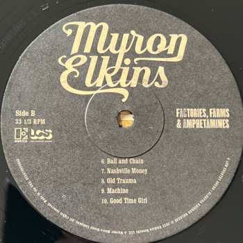 LP Myron Elkins: Factories, Farms & Amphetamines