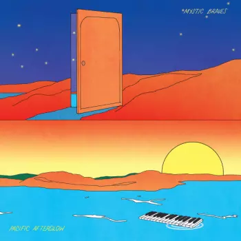 Mystic Braves: Pacific Afterglow
