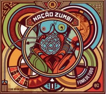 Nação Zumbi: Fome De Tudo